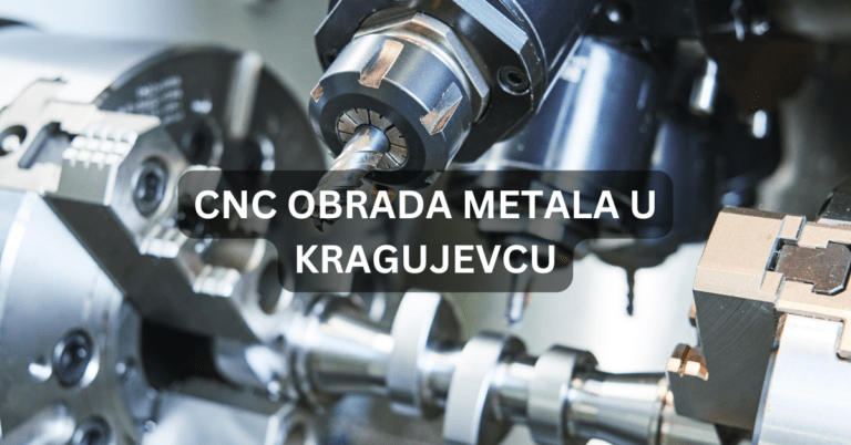 CNC Obrada Metala Kragujevac